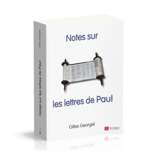 NOTES SUR LES LETTRES DE PAUL