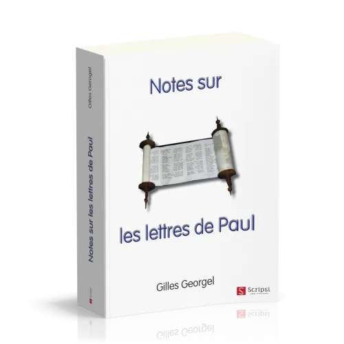 NOTES SUR LES LETTRES DE PAUL