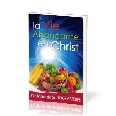 VIE ABONDANTE EN CHRIST (LA)
