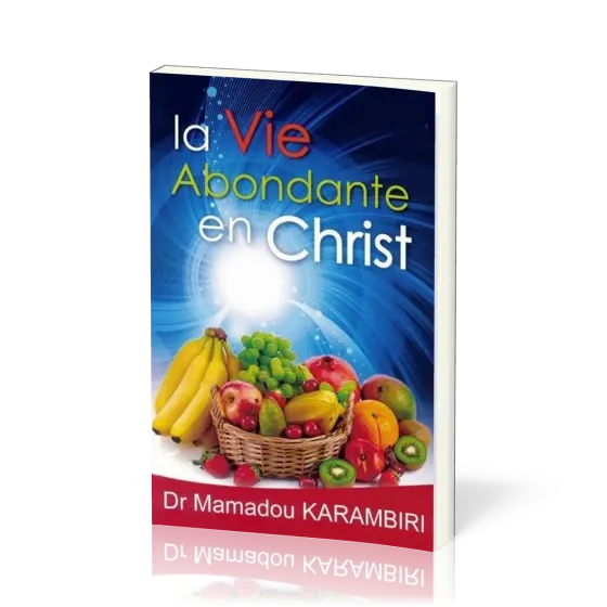 VIE ABONDANTE EN CHRIST (LA)