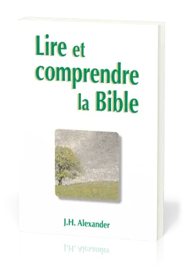 LIRE ET COMPRENDRE LA BIBLE