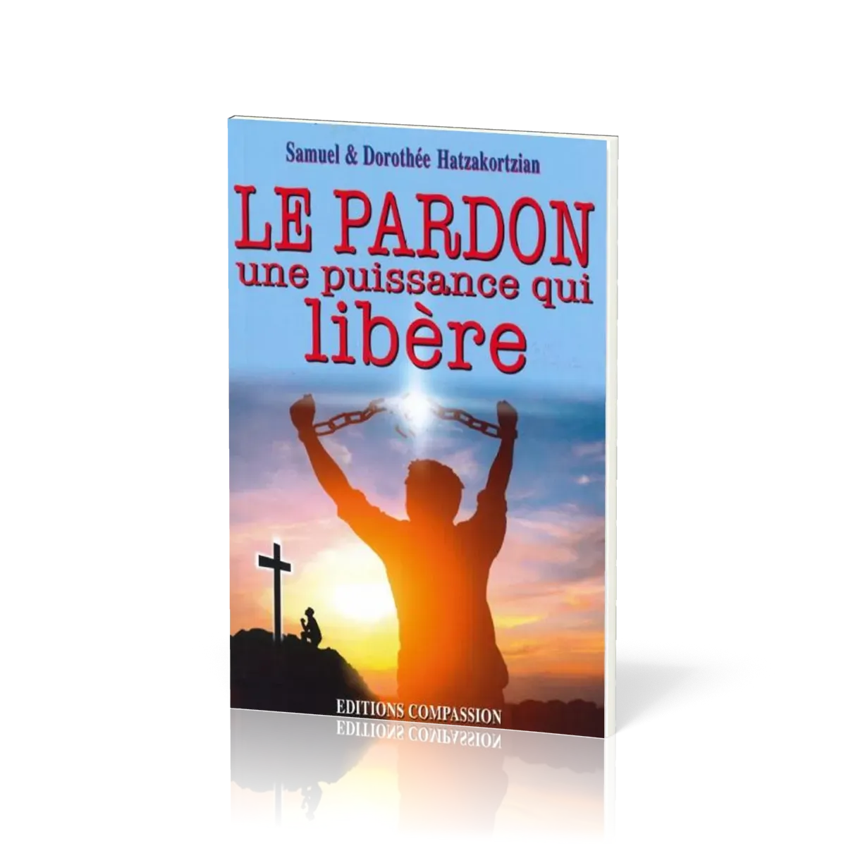 PARDON UNE PUISSANCE QUI LIBERE (LE)