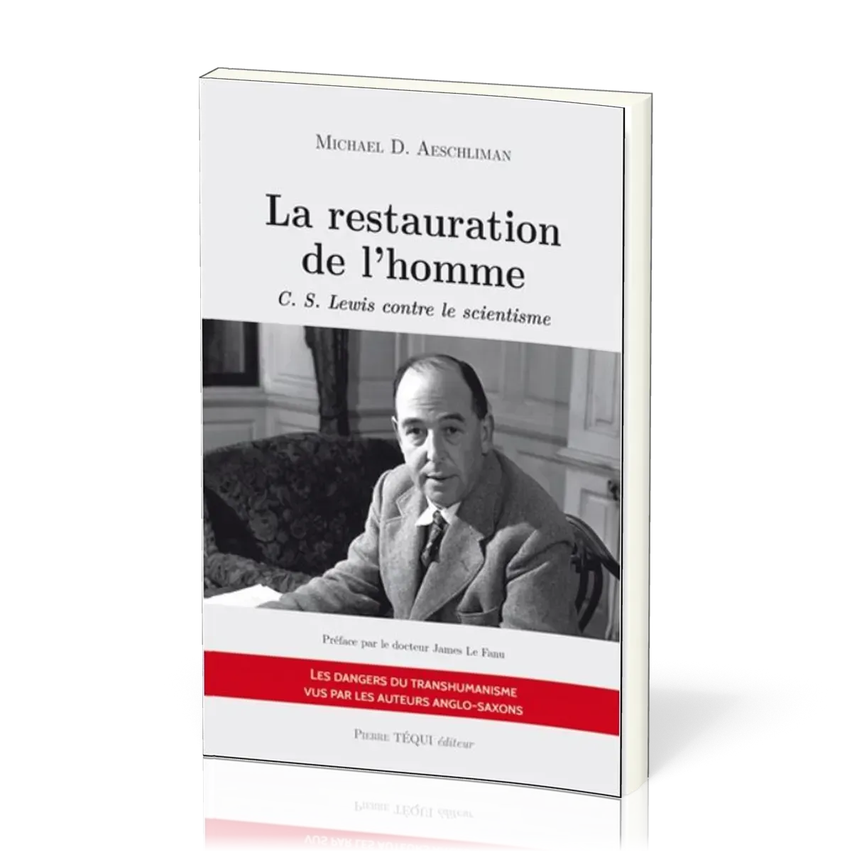 RESTAURATION DE L'HOMME (LA)