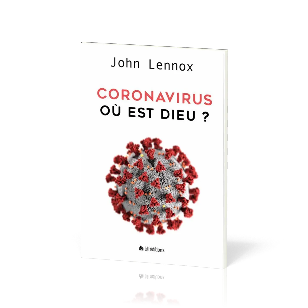 CORONAVIRUS - OU EST DIEU ?