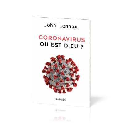 CORONAVIRUS - OU EST DIEU ?