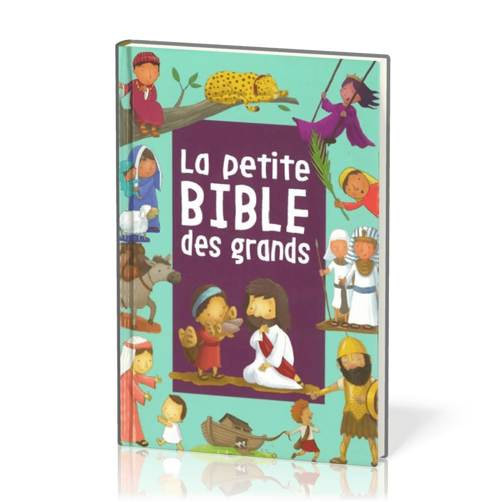 PETITE BIBLE DES GRANDS (LA)