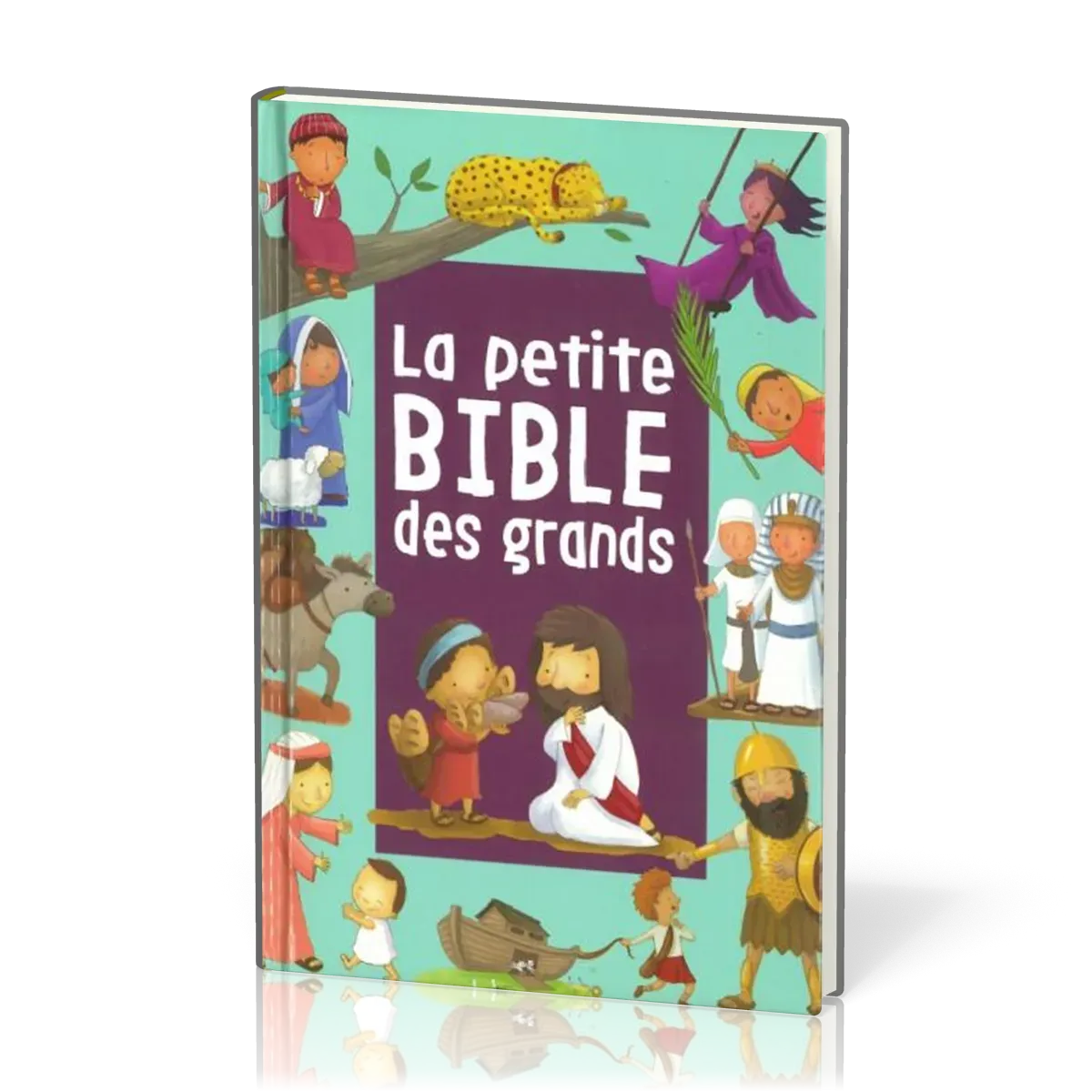 PETITE BIBLE DES GRANDS (LA)