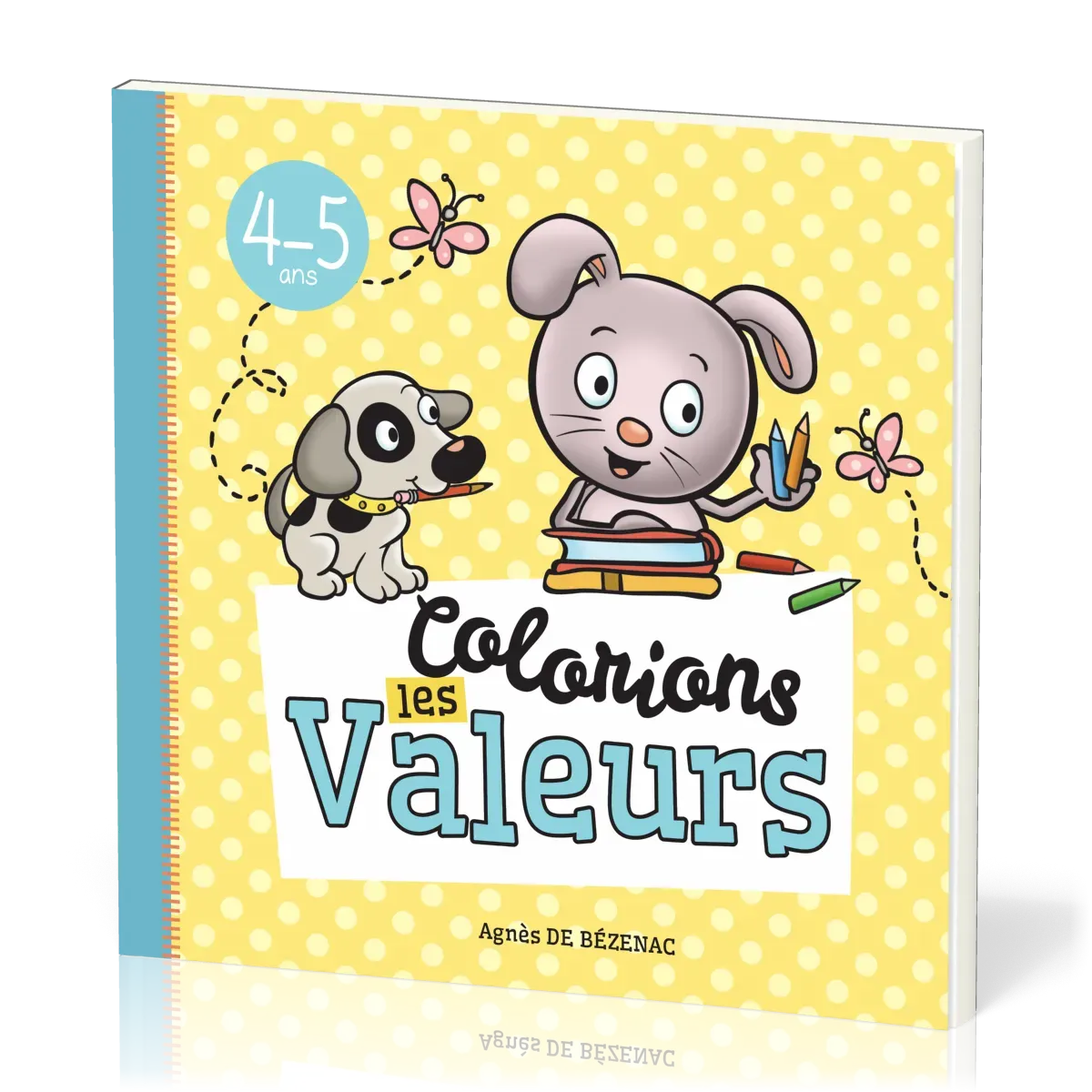 COLORIONS LES VALEURS (4-5 ANS)