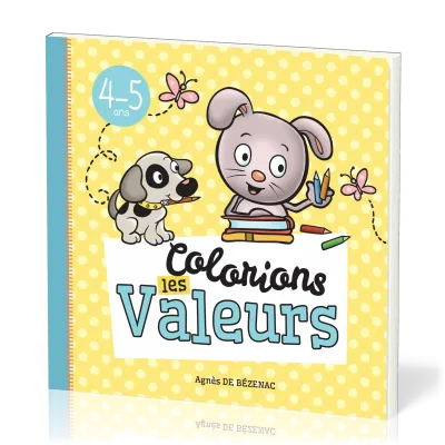 COLORIONS LES VALEURS (4-5 ANS)
