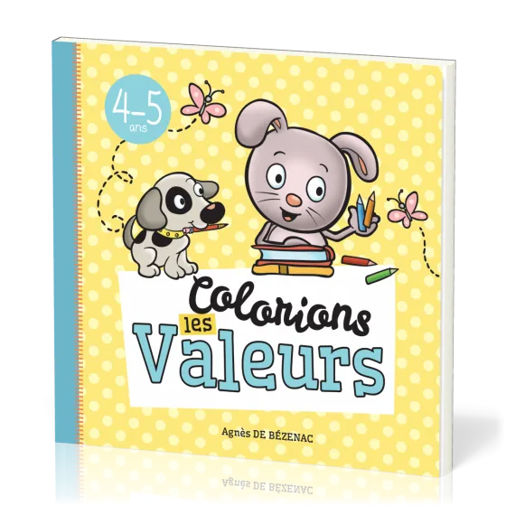 COLORIONS LES VALEURS (4-5 ANS)