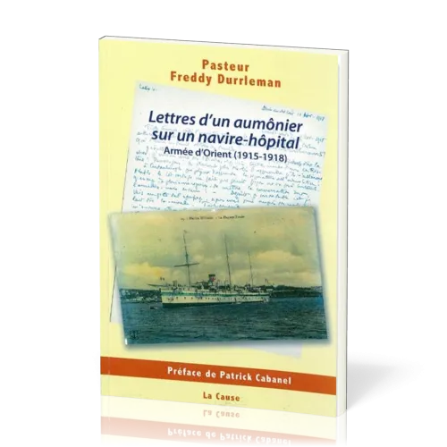 LETTRES D'UN AUMONIER SUR UN NAVIRE HOPITAL