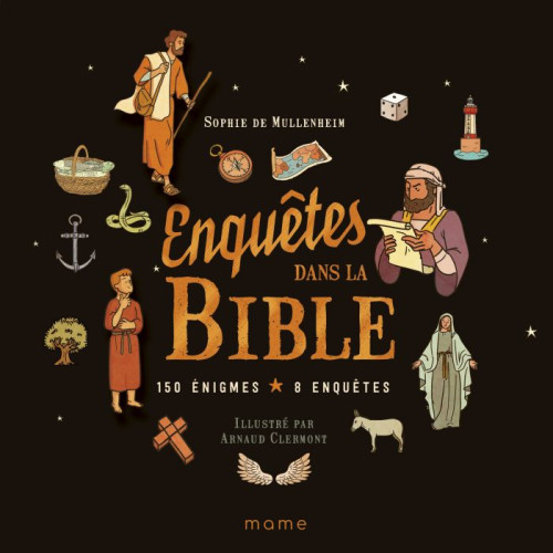 ENQUETES DANS LA BIBLE - 150 ENIGMES - 8 ENQUETES