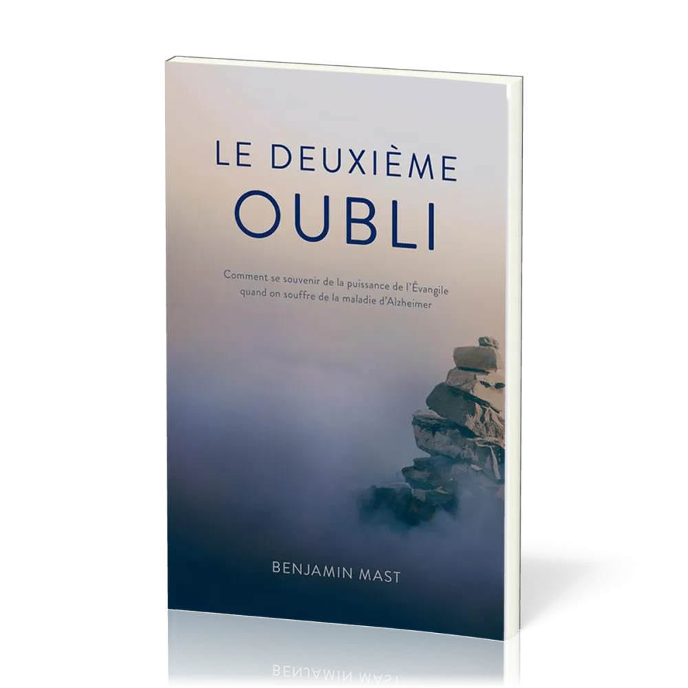 DEUXIEME OUBLI (LE) - COMMENT SE SOUVENIR DE LA PUISSANCE DE L'EVANGILE QUAND ON SOUFFRE DE LA MALAD