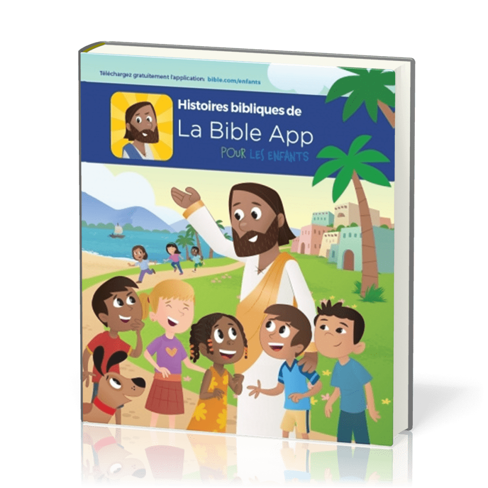 HISTOIRES BIBLIQUES DE LA BIBLE APP (REF;1169)  POUR LES ENFANTS