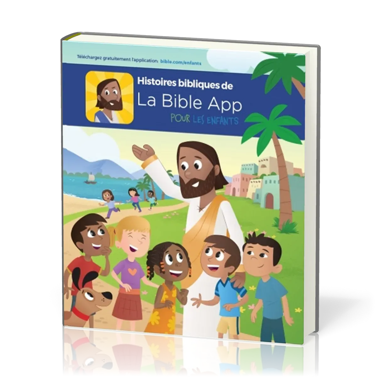 HISTOIRES BIBLIQUES DE LA BIBLE APP (REF;1169)  POUR LES ENFANTS