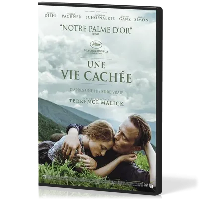 UNE VIE CACHEE - D'APRES UNE HISTOIRE VRAIE