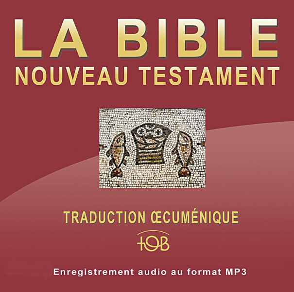 NOUVEAU TESTAMENT TOB AUDIO MP3  2 CD
