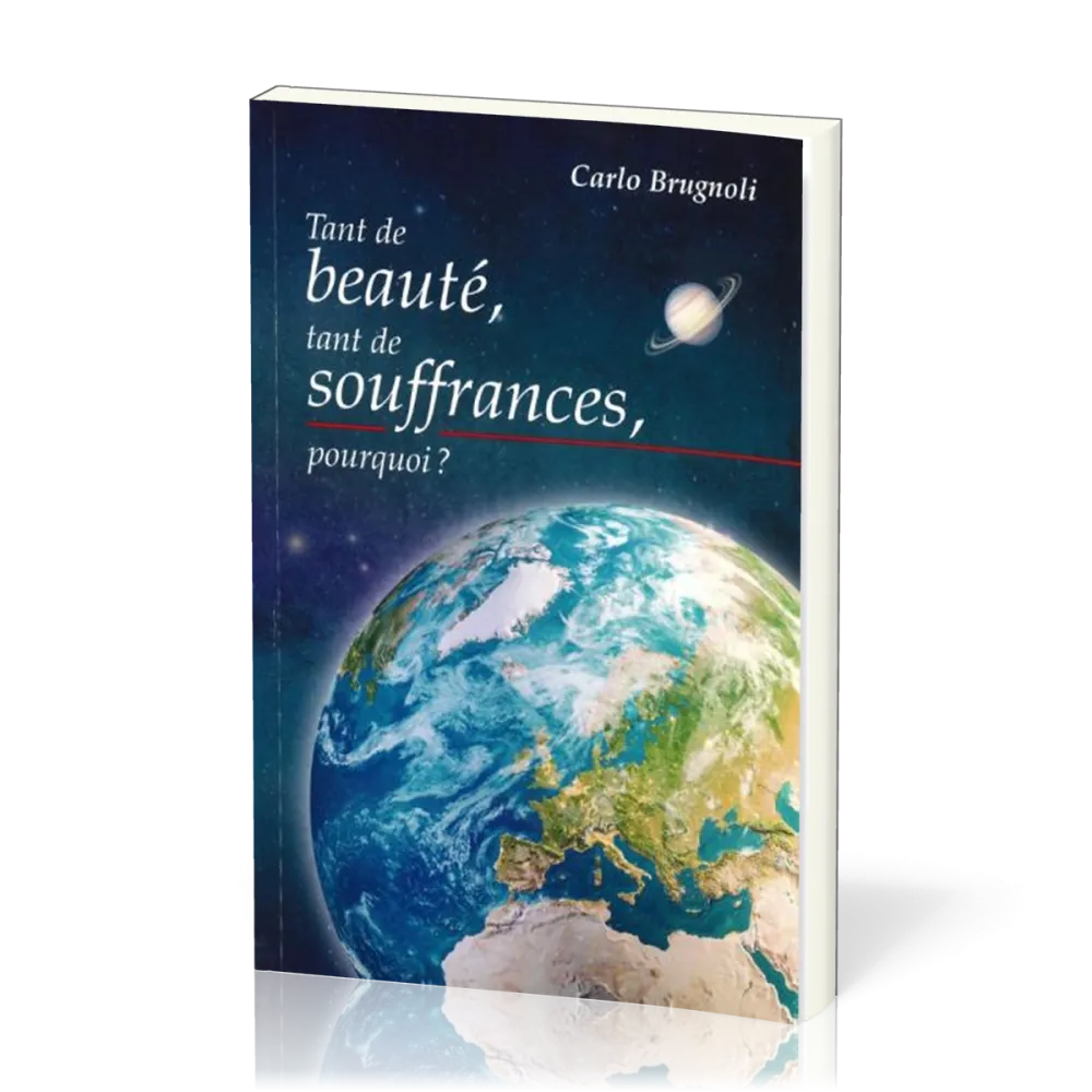TANT DE BEAUTE TANT DE SOUFFRANCE POURQUOI ?
