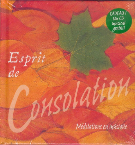 ESPRIT DE CONSOLATION MEDITATIONS EN MUSIQUE CD
