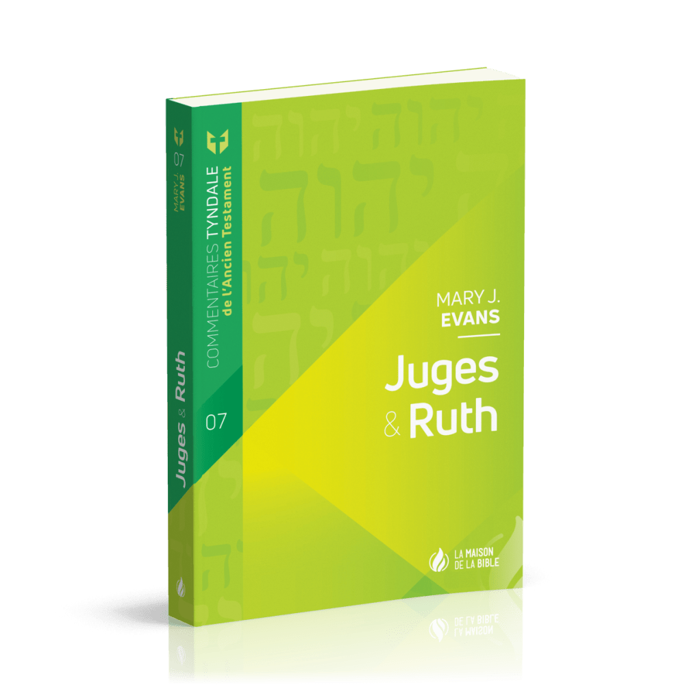 JUGES ET RUTH - COMMENTAIRES TYNDALE DE L'ANCIEN TESTAMENT (VOL. 7)