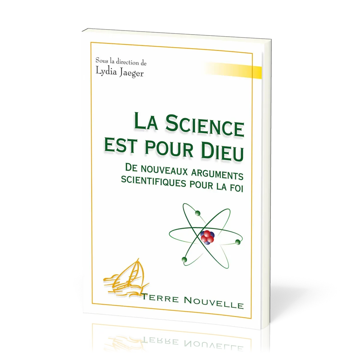 SCIENCE EST POUR DIEU (LA)