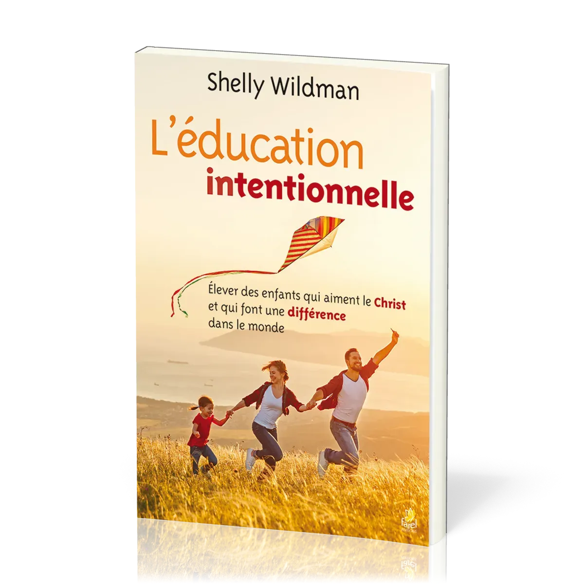 EDUCATION INTENTIONNELLE (L')