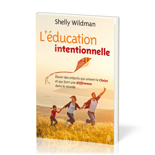 EDUCATION INTENTIONNELLE (L')