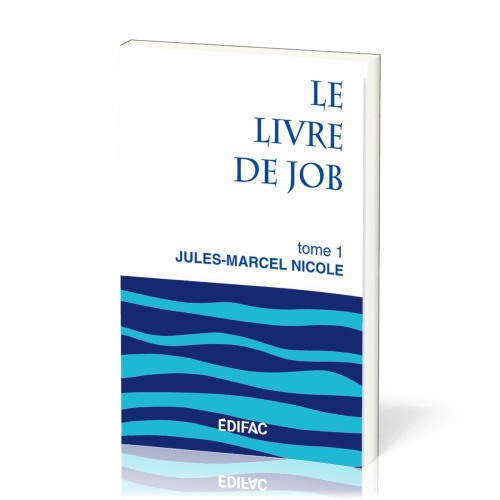 LIVRE DE JOB (LE) TOME 1