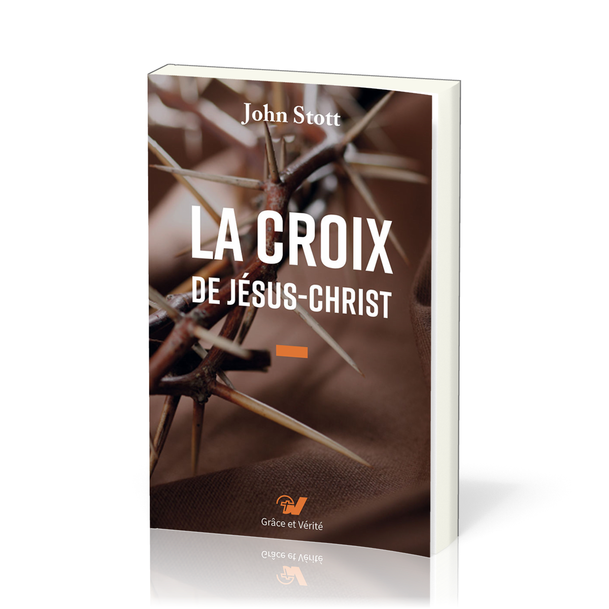 CROIX DE JESUS-CHRIST (LA) - NOUVELLE EDITION