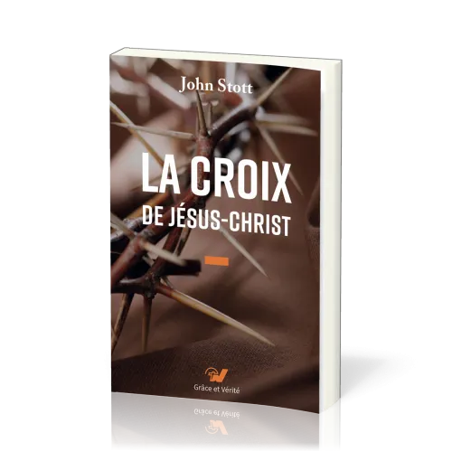 CROIX DE JESUS-CHRIST (LA) - NOUVELLE EDITION