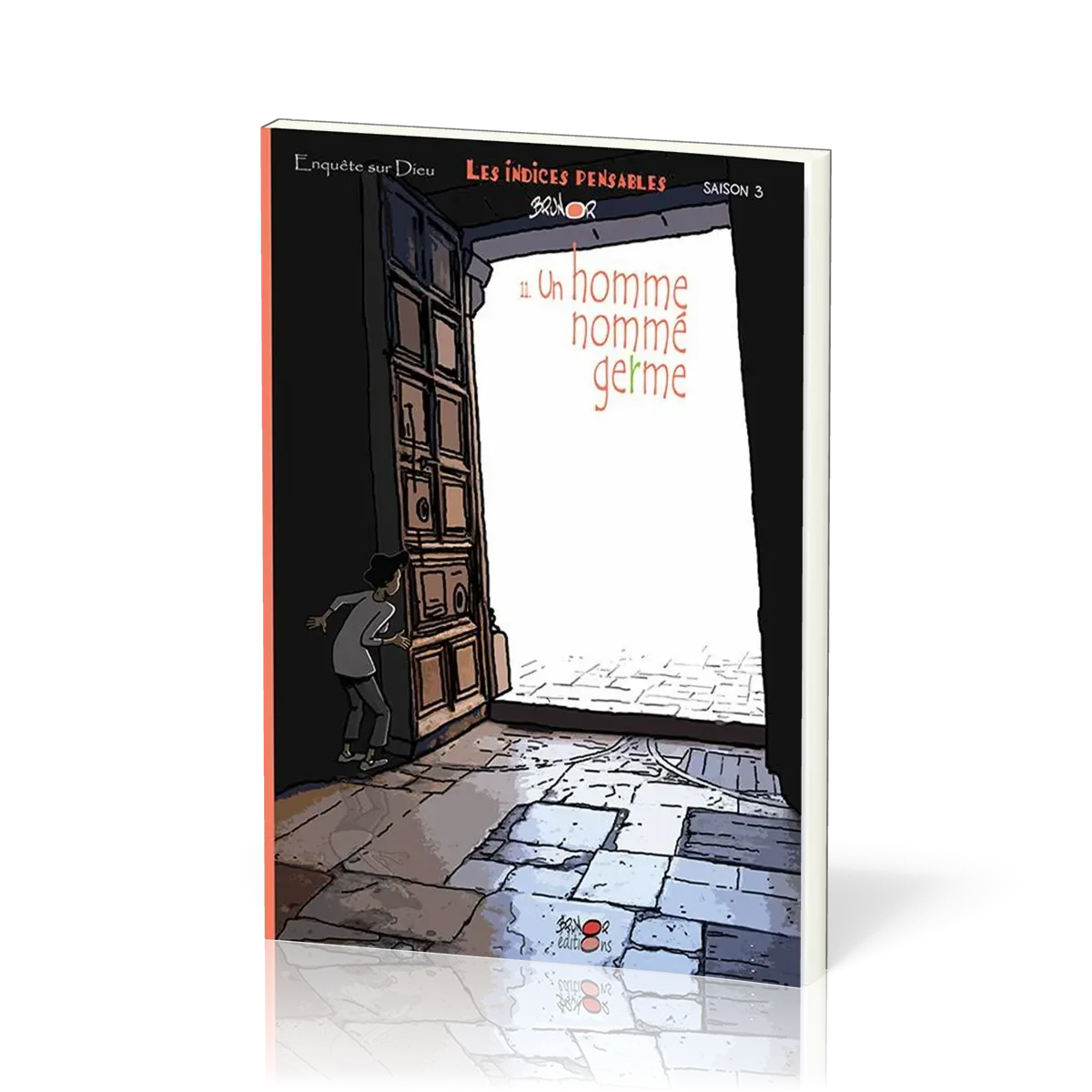 INDICES-PENSABLES - UN HOMME NOMME GERME - TOME 11