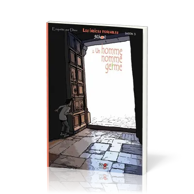 INDICES-PENSABLES - UN HOMME NOMME GERME - TOME 11