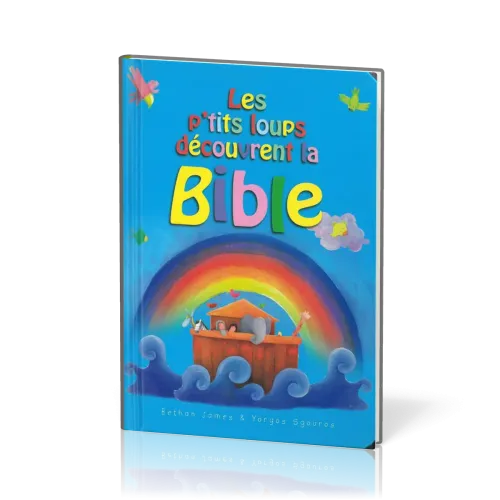 P'TITS LOUPS DECOUVRENT LA BIBLE (LES)