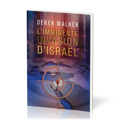IMMINENTE INVASION D'ISRAEL (L')