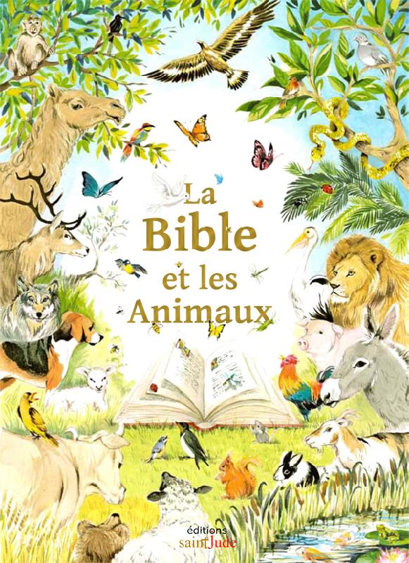 BIBLE ET LES ANIMAUX (LA)