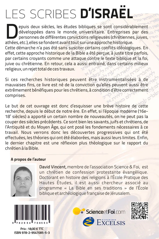 SCRIBES D'ISRAEL (LES) - ENQUETE SUR LES AUTEURS DE LA BIBLE HEBRAIQUE