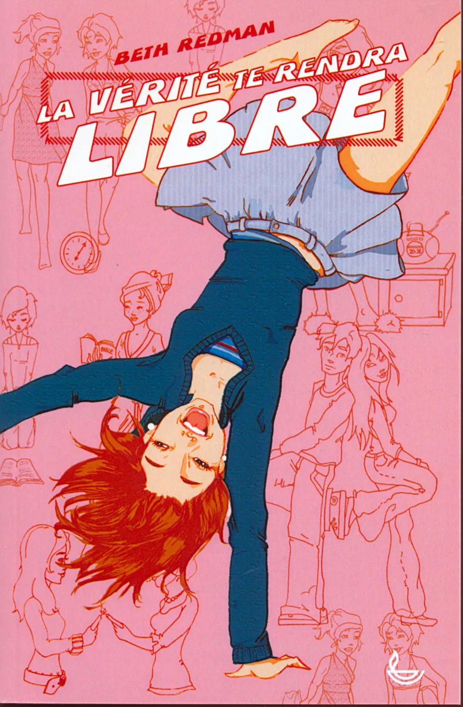 VERITE TE RENDRA LIBRE (LA)