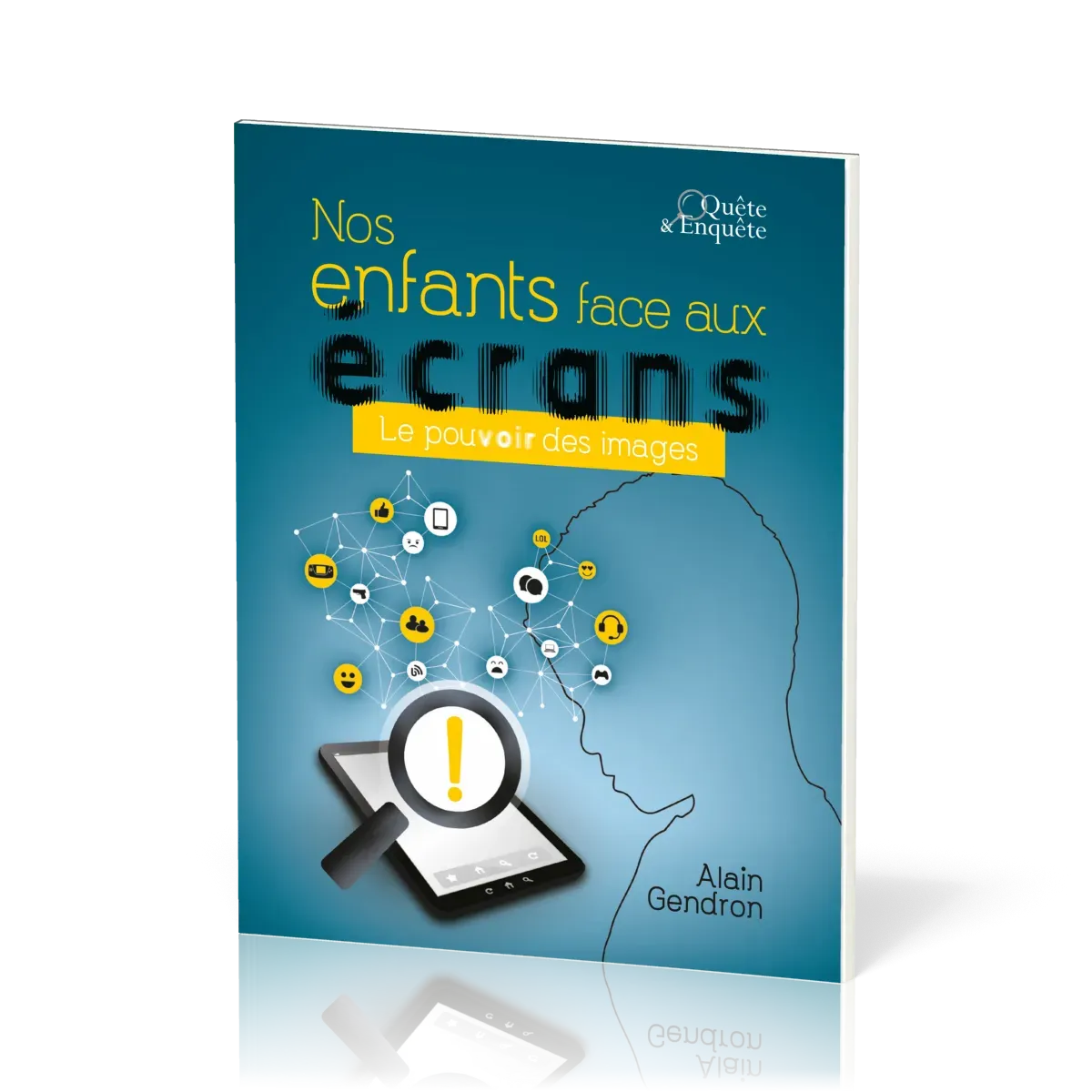 NOS ENFANTS FACE AUX ECRANS - LE POUVOIR DES IMAGES
