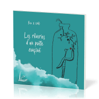 REVERIES D'UN POETE CONFINE (LES)