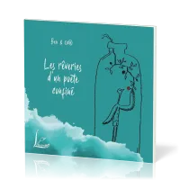 REVERIES D'UN POETE CONFINE (LES)
