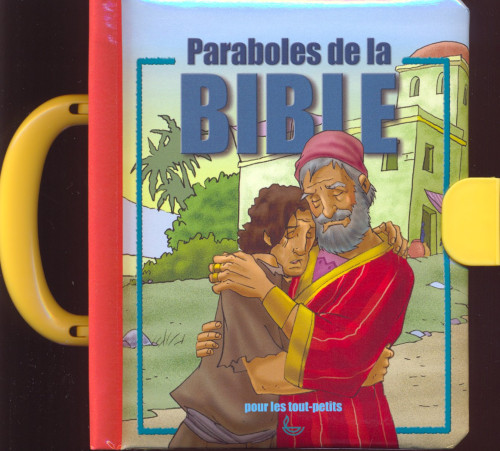 PARABOLES DE LA BIBLE POUR LES TOUT PETITS