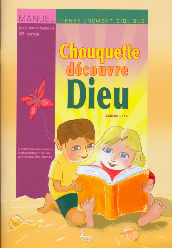 CHOUQUETTE DECOUVRIR DIEU MANUEL D'ENSEIGNEMENT