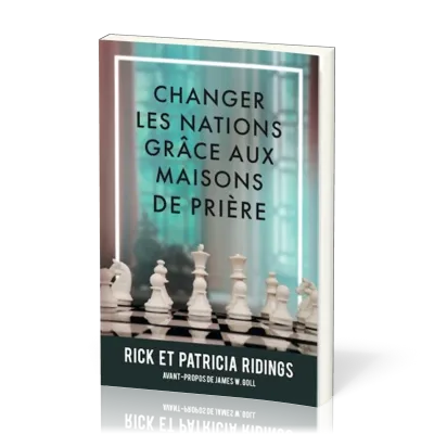 CHANGER LES NATIONS GRACE AUX MAISONS DE PRIERES