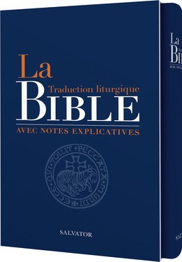 BIBLE TRADUCTION LITURGIQUE AVEC NOTE EXPLICATIVE