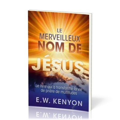 MERVEILLEUX NOM DE JESUS (LE)