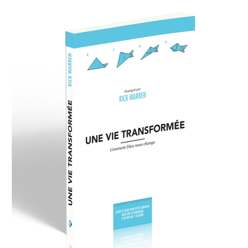 UNE VIE TRANSFORMEE - COMMENT DIEU NOUS CHANGE