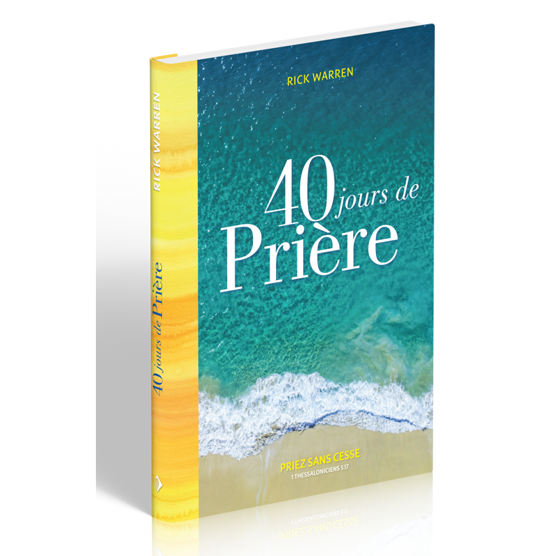 40 JOURS DE PRIERES - PRIEZ SANS CESSE