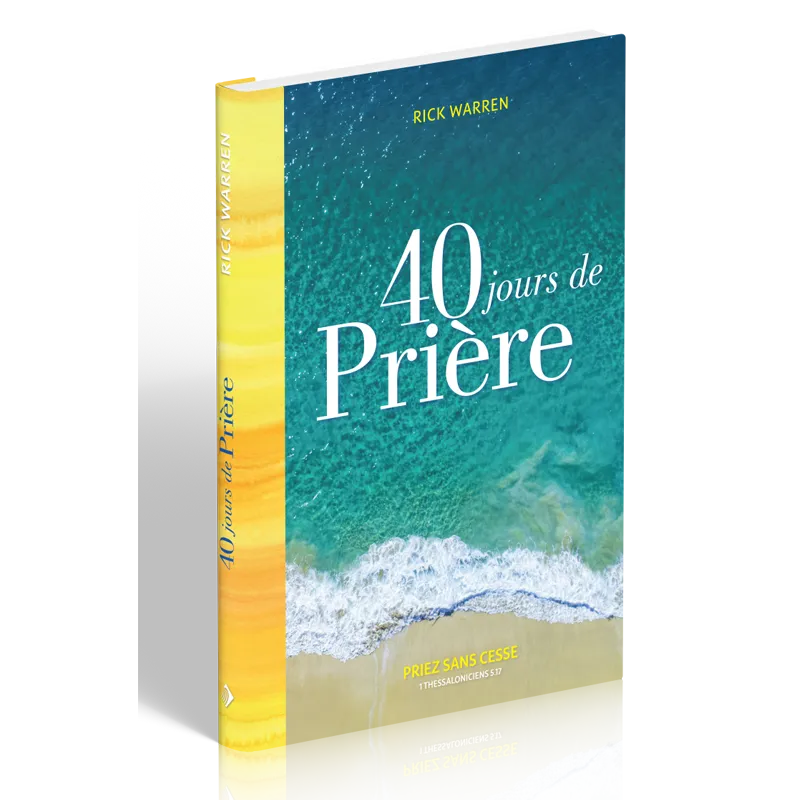 40 JOURS DE PRIERES - PRIEZ SANS CESSE