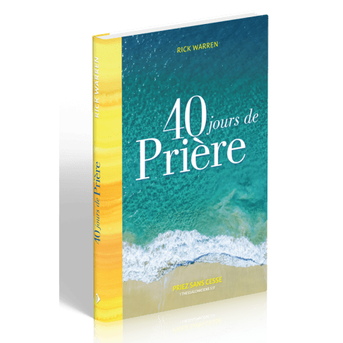 40 JOURS DE PRIERES - PRIEZ SANS CESSE