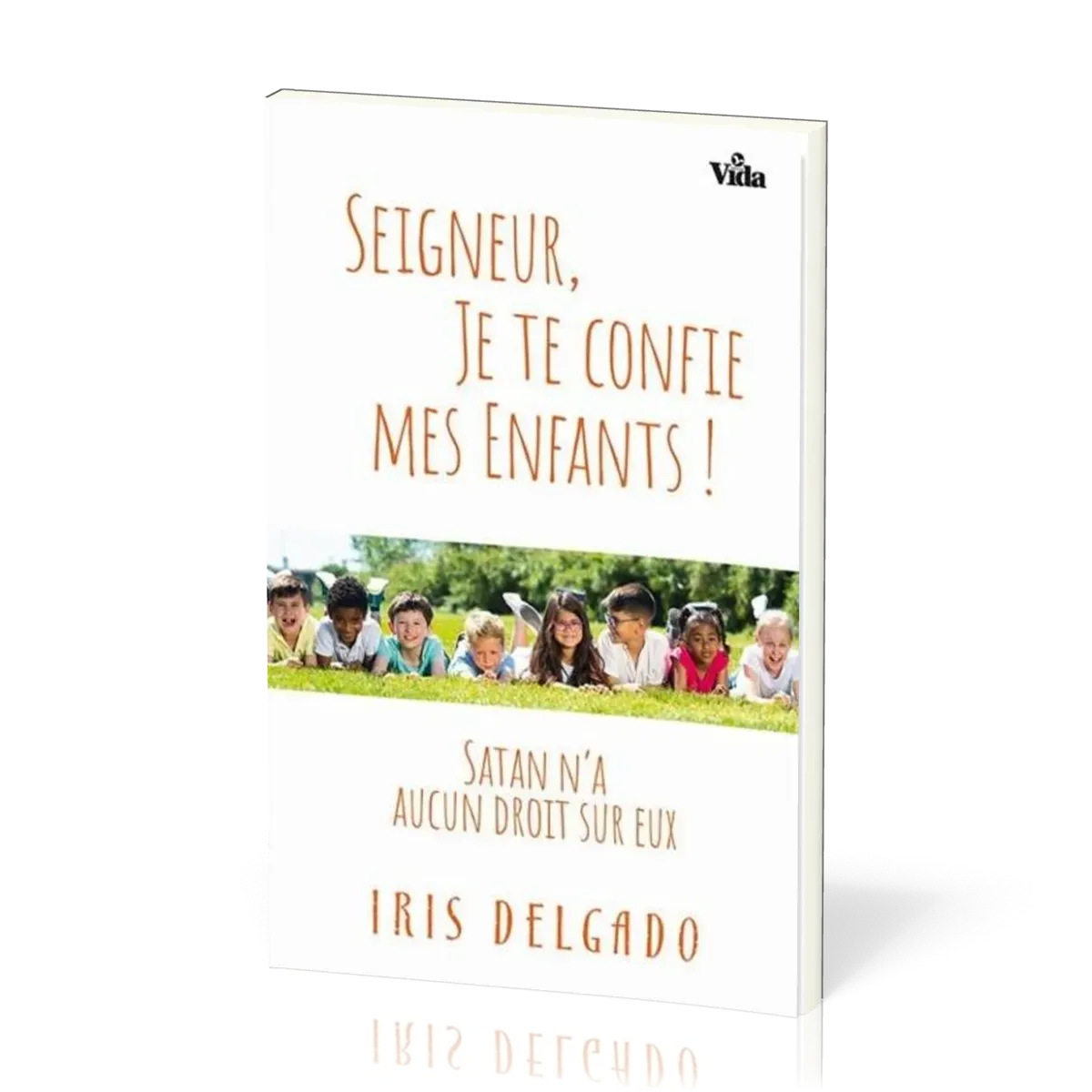 SEIGNEUR JE TE CONFIE MES ENFANTS